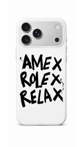 AMEX ROLEX RELAX Phone Case