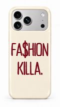 FASHION KILLA Phone Case Fall Collection