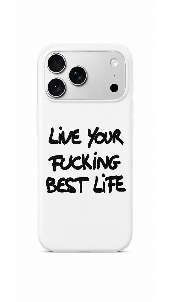 Live your best live Phone Case